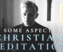 Joseph Ratzinger – Aspects of Christian Meditation | Catholic Culture Audiobooks